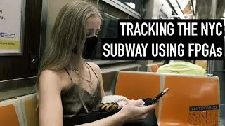 Tracking The NYC Subway Using FPGAs