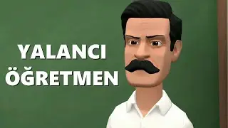 Okulun en yalancı öğretmeni