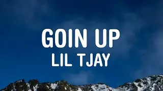 Lil Tjay - Goin Up (Lyrics)