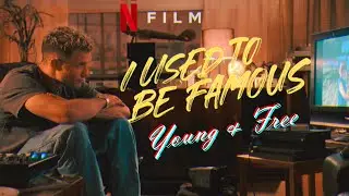 I Used To Be Famous  - Young & Free