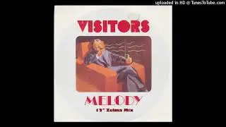 Visitors - Melody (12" Zelma Mix)