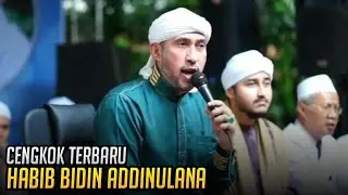 Cengkok Terbaru Habib Bidin || Addinulana || Az Zahir || SR Official