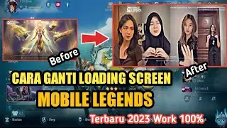 CARA MENGGANTI LOADING SCREEN MOBILE LEGENDS DENGAN VIDEO KITA SENDIRI