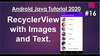 Android Java Tutorial 2020 - 16 - RecyclerView with Circular ImageView, TextView and CardView.