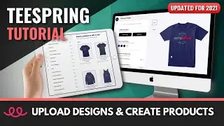 How To Upload Designs To Teespring | Teespring Tutorial