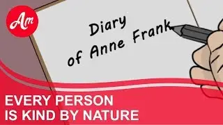 Cartoon - Anne Frank: Every Person Is Kind by Nature | AmoMama