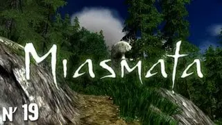 #19: Вода снаружи, вода внутри... [Let's Play Miasmata]