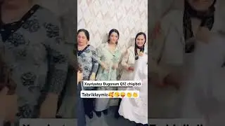 XAYRIYATEY DUGONAM QIZ CHIQIBDI😘 