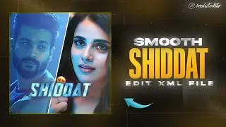 Shiddat Efx Edit🌼💗 XML/Preset | Alight Motion Tutorial | Lyrics XML | Bollywood Edit XML / Preset