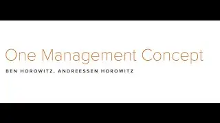 Lecture 15 - How to Manage (Ben Horowitz)