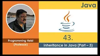 #043 inheritance in Java - Part  3
