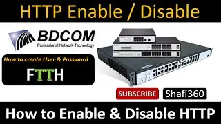 How to Enable and Disable HTTP in BDCOM OLT | OLT Full Configuration | HTTP Configuration | Shafi360
