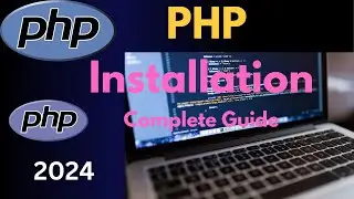 How to install PHP on Windows 10/11 [2024 Update] Run your first PHP Program | Complete guide