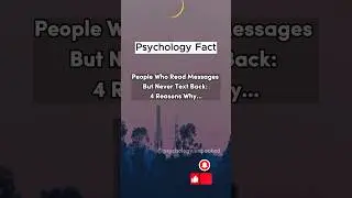 People Who Read Messages But Never Text Back: 4 Reasons Why 