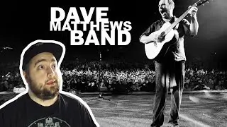 First Time Hearing: Dave Matthews Band