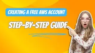 Step-by-Step Guide: Creating a Free AWS Account