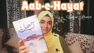 Aab-e-Hayat by Umera Ahmed | Book Review | Peer-e-Kamil's Sequel | Urdu Novel Review | Ayesha Syed