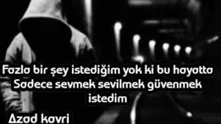 En Güzel Sözler sadece Sevilmek Güvenmek istedim Güzel kısa sözler ve anlamlı sözler Azad kavri