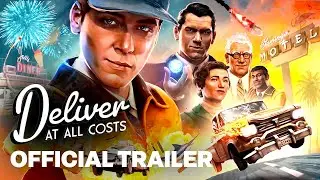 Deliver At All Costs - Reveal Trailer