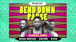 Runtown & Walshy Fire: Bend Down Pause Remix ft. Wizkid & Machel Montano | Soca 2016