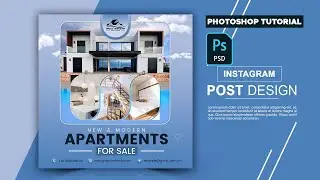 Real estate house property Instagram post or square web banner template - ADOBE PHOTOSHOP TUTORIAL