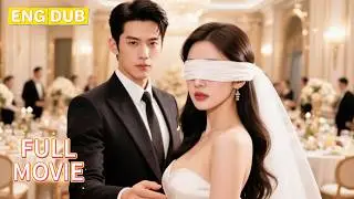 【ENG DUB】🔥5 Years Blind, Now She Sees Revenge—CEO Helps Reclaim Billions!