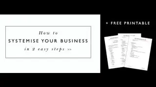 How to systemise your business in 2 easy steps