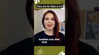 There Are No Rules in Art