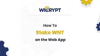 How to Stake WNT on the Wicrypt Web Dashboard