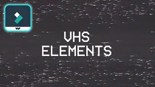 VHS Distortion Effect In Filmora X