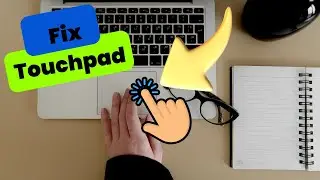 How To Fix Touchpad Windows 10/11 | Fix Touchpad Not Working