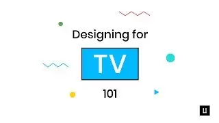 Designing for TV: 101