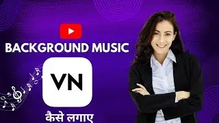 VN Background Music Editing | VN Editor Me Background Music Kaise Lagaye