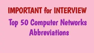 Top 50 Computer Networks abbreviations and its full forms||Computer Networks