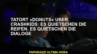 Tatort »Donuts« über Crashkids: Es quietschen die Reifen, es quietschen die Dialoge