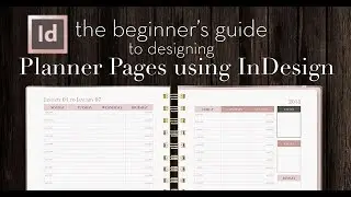 How to Design Planner Pages in InDesign | A Beginner's Guide