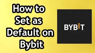 How to Set as Default on Bybit - Full Guide