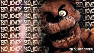 Песня BELIVER на английском - Игрнайт Фредди ( Five Nights At Freddys ) / Пиццерия веселья и страха