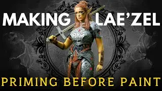 Making Lae'zel - Priming Before Painting