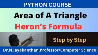 Python Program to Calculate the Area of the Triangle:  Heron's Formula