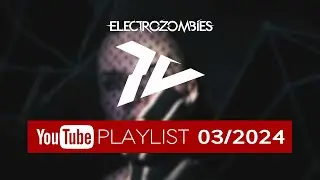 Electrozombies TV Opener 03/2024