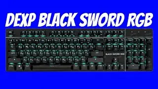 ЧЕСТНЫЙ ОБЗОР DEXP BLACK SWORD RGB