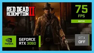 RTX 3060 Laptop - Red Dead Redemption 2 + Optimized Settings For 1080p, 1440p and 4K!