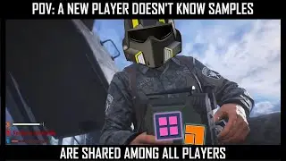 When The New Player Doesn't Know Samples Are Shared With The Whole Squad - HELLDIVERS 2