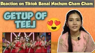 Reaction on TikTok Banai Nachum Hai Chham Chham | Teej Song