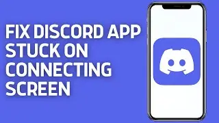 How To Fix Discord App Stuck On Connecting Screen On iPhone (2024)