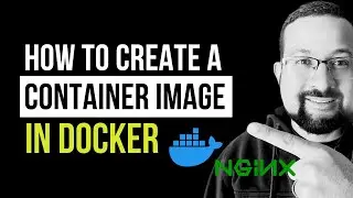 The Complete Guide to Building Your First Docker Image