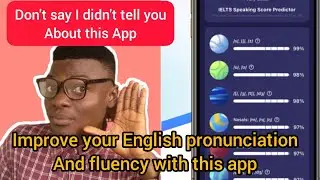 Improve your English Pronunciation and fluency with this App