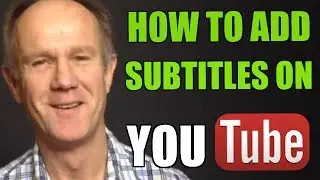 How To Add Subtitles On YouTube