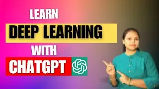 Learning Deep Learning with chatgpt || 